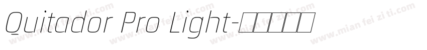 Quitador Pro Light字体转换